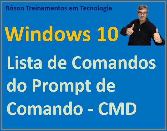 Lista de comandos do prompt do Windows - Bóson Treinamentos em Ciência e  Tecnologia